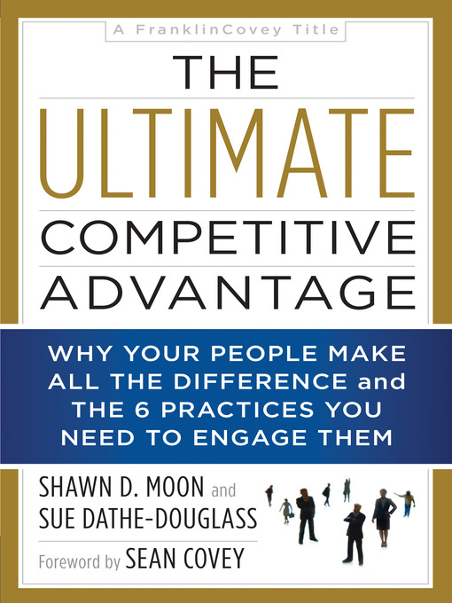 Title details for The Ultimate Competitive Advantage by Shawn D Moon - Available